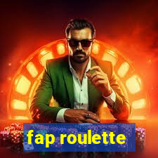 fap roulette